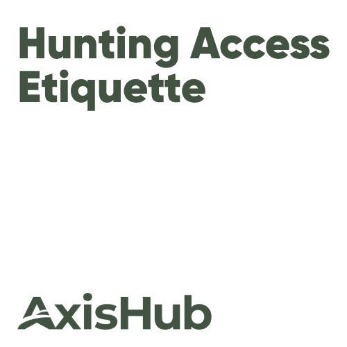 hunting access etiquette